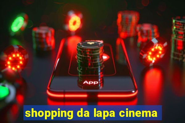 shopping da lapa cinema